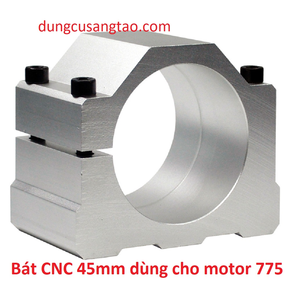 Bát giữ motor 775, bát 795 / Bát CNC 45mm / Gá spindle 45mm