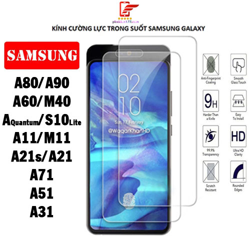 ]Kính Cường Lực SamSung A80/ A90/ A60/ M40/ Aquantum/ S10lite/ A11/ M11/ A21s/ A31/ A51/ A71 / M51-Trong suốt- Không full - 2.5D - 9H