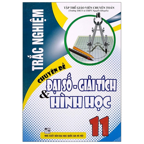 Fahasa - Trắc Nghiệm Chuyên Đề Đại Số - Giải Tích & Hình Học 11