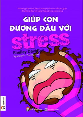 Fahasa - Giúp Con Đương Đầu Với Stress