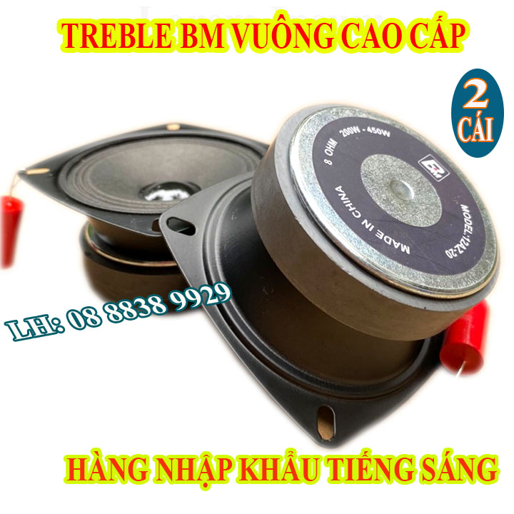 Cặp loa treble bm vuông nhập khẩu cao cấp- giá 1 đôi