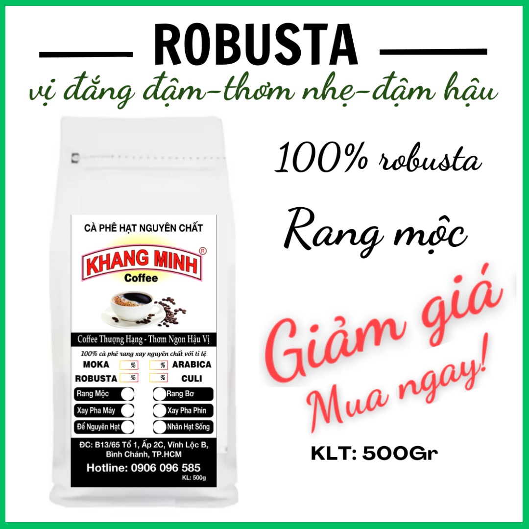 Cà Phê Robusta Organic - Hạt Nguyên Chất Đậm Vị Thơm Ngon 500gr/bịch