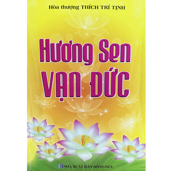 Hương Sen Vạn Đức - Thích Trí Tịnh