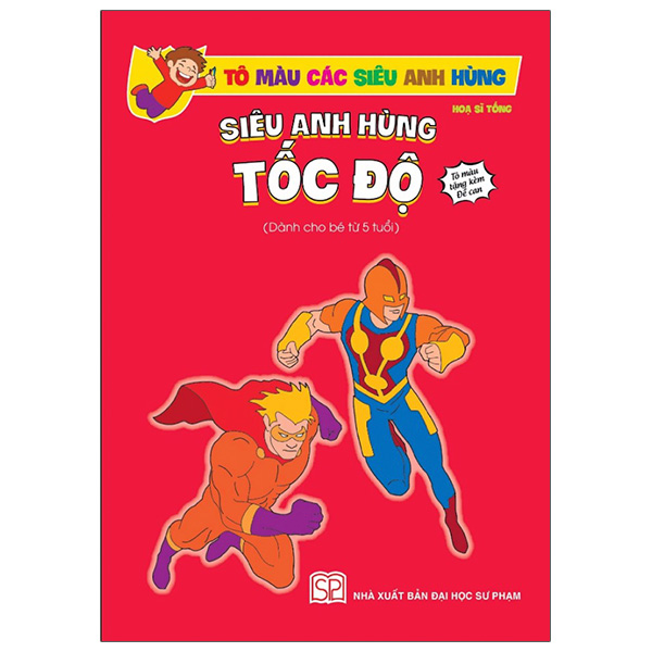 Fahasa - tô màu các siêu anh hùng - siêu anh hùng tốc độ