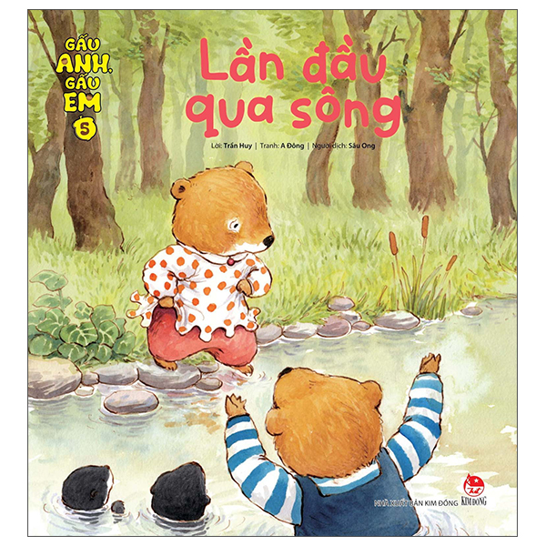 Fahasa - gấu anh - gấu em - tập 5: lần đầu qua sông
