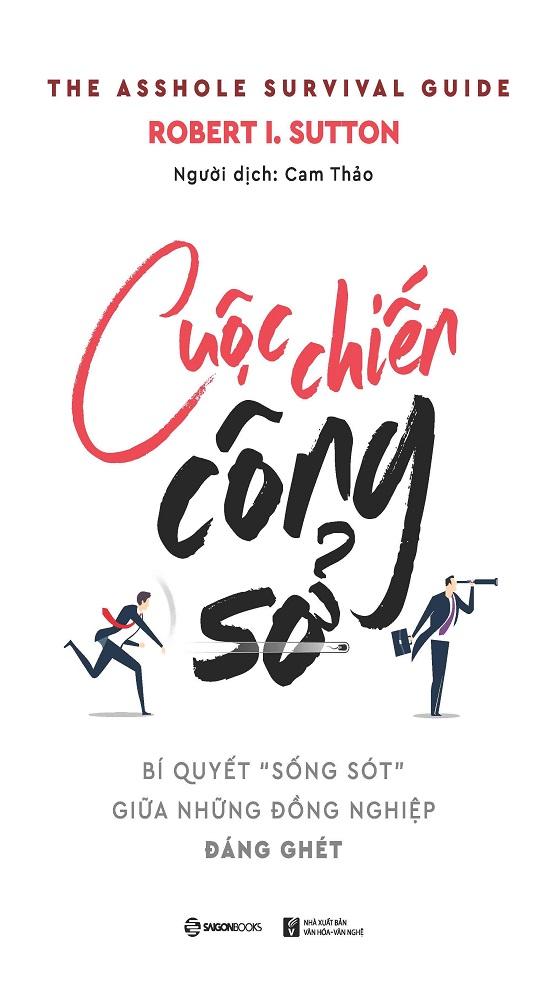 Cuộc chiến công sở - Tác giả: Robert I. Sutton