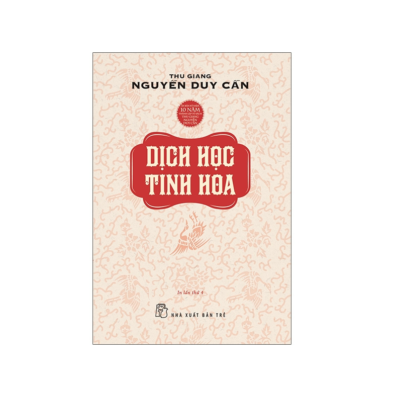 Thu giang nguyễn duy cần - dịch học tinh hoa - nxb trẻ