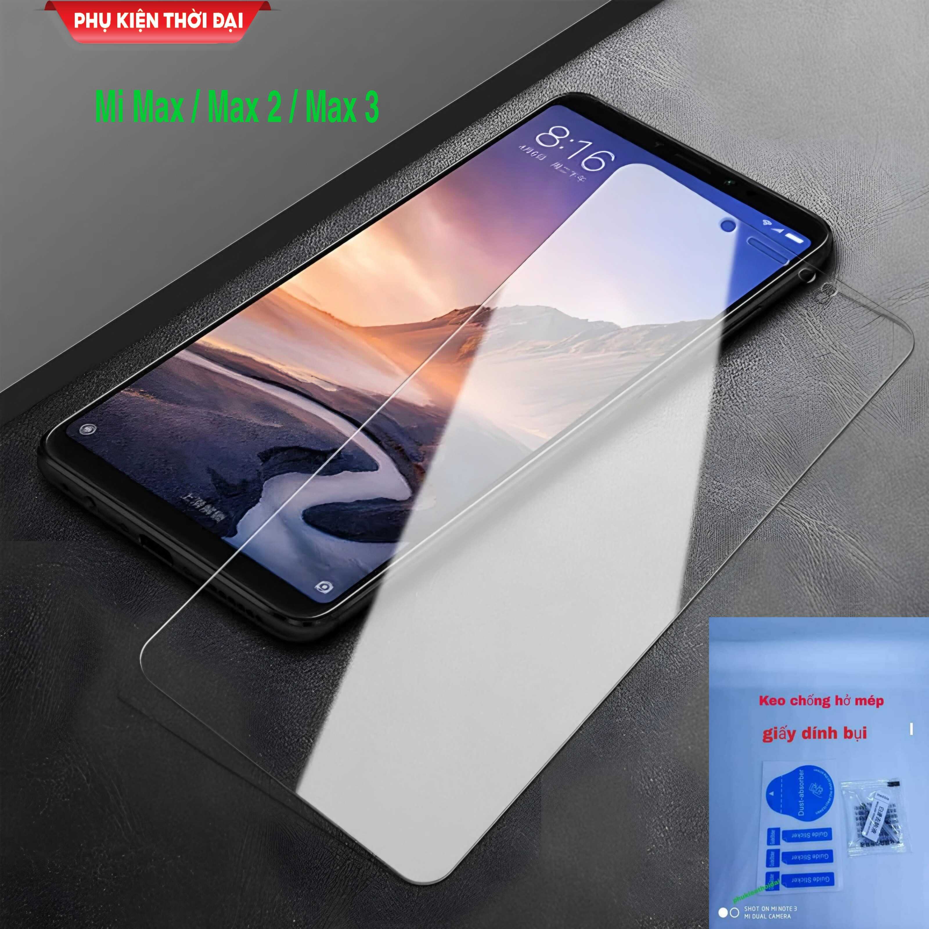 Cường lực Xiaomi Mi Max / Mi Max 2 / Mi Max 3 trong suốt gần full màn chất kính đẹp