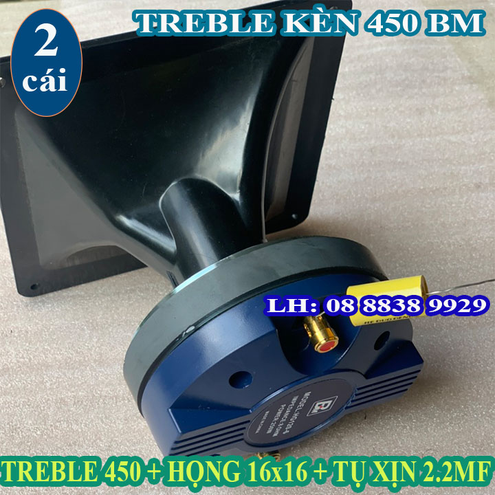 CẶP LOA TREBLE KÈN 450 BM CHÍNH HÃNG NHẬP KHẨU + TỤ 2.2MF + HỌNG 16x16 - GIÁ 2 LOA