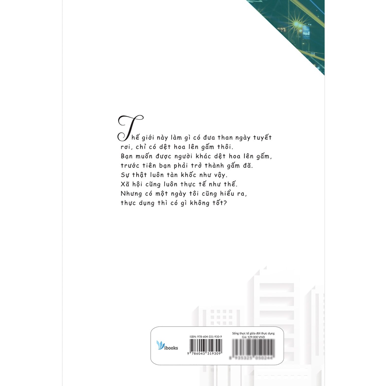 Sách Fahasa - Sống Thực Tế Giữa Đời Thực Dụng (Tái Bản 2021)