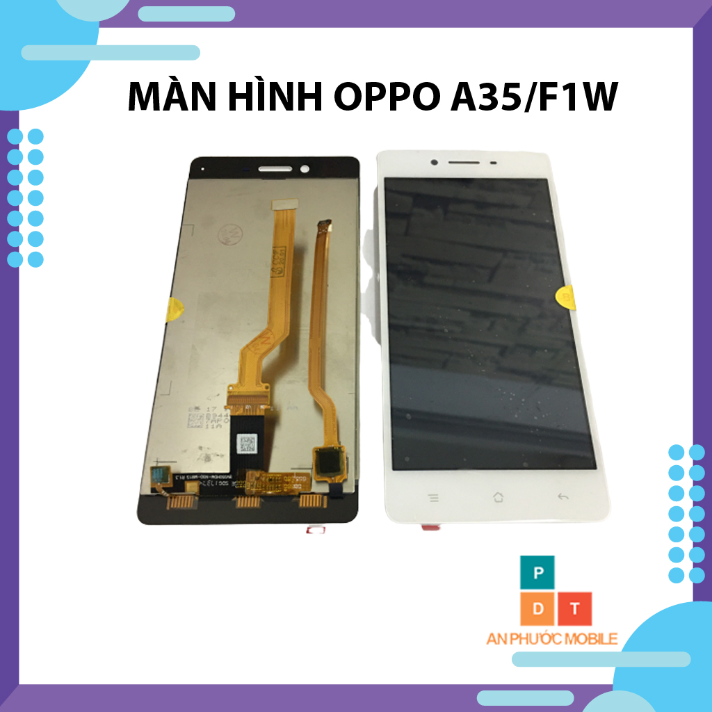 Màn hình OPPO F1W/A35