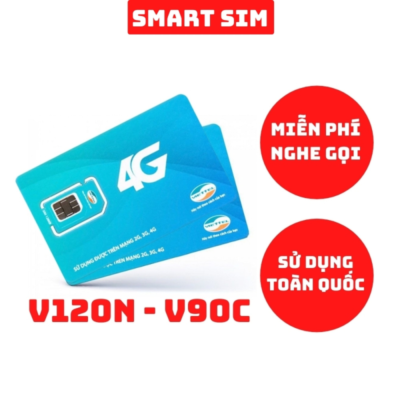 Sim 4G Viettel V120N và V90C tặng 120GB/Tháng và 30GB/Tháng, miễn phí gọi nội mạng và ngoại mạng - Smart Sim HC
