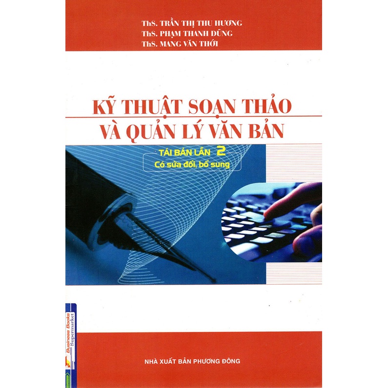 Sách - kỹ thuật soạn thảo và quản lý văn bản