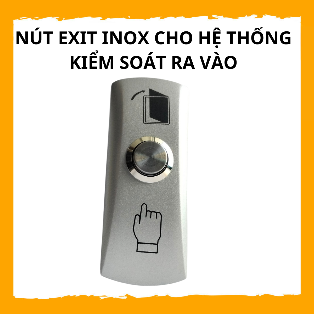 Nút Exit Inox Cho Hệ Thống Kiểm Soát Ra Vào