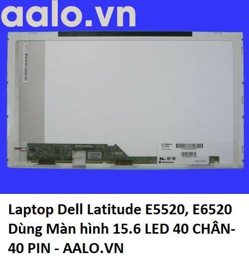 Màn hình laptop dell latitude e5520 e6520