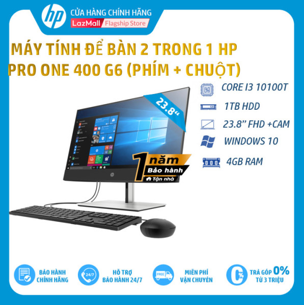 [Trả góp 0%Tặng bàn phím+chuột]Máy tính để bàn HP ProOne 400 G6 AIO NonTouch, Core i3-10100T(3.00 GHz,6MB),4GB RAM,1TB HDD,DVDRW,Intel Graphics,23.8FHD,Webcam,Wlan ac+BT,Adjust Stand,USB Mouse & Keyboard,Win 10 Home 64,1Y WTY/231D7PA