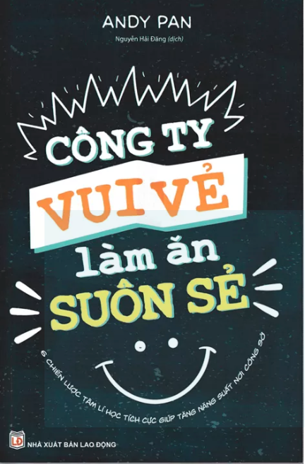 CÔNG TY VUI VẺ LÀM ĂN SUÔN SẺ
