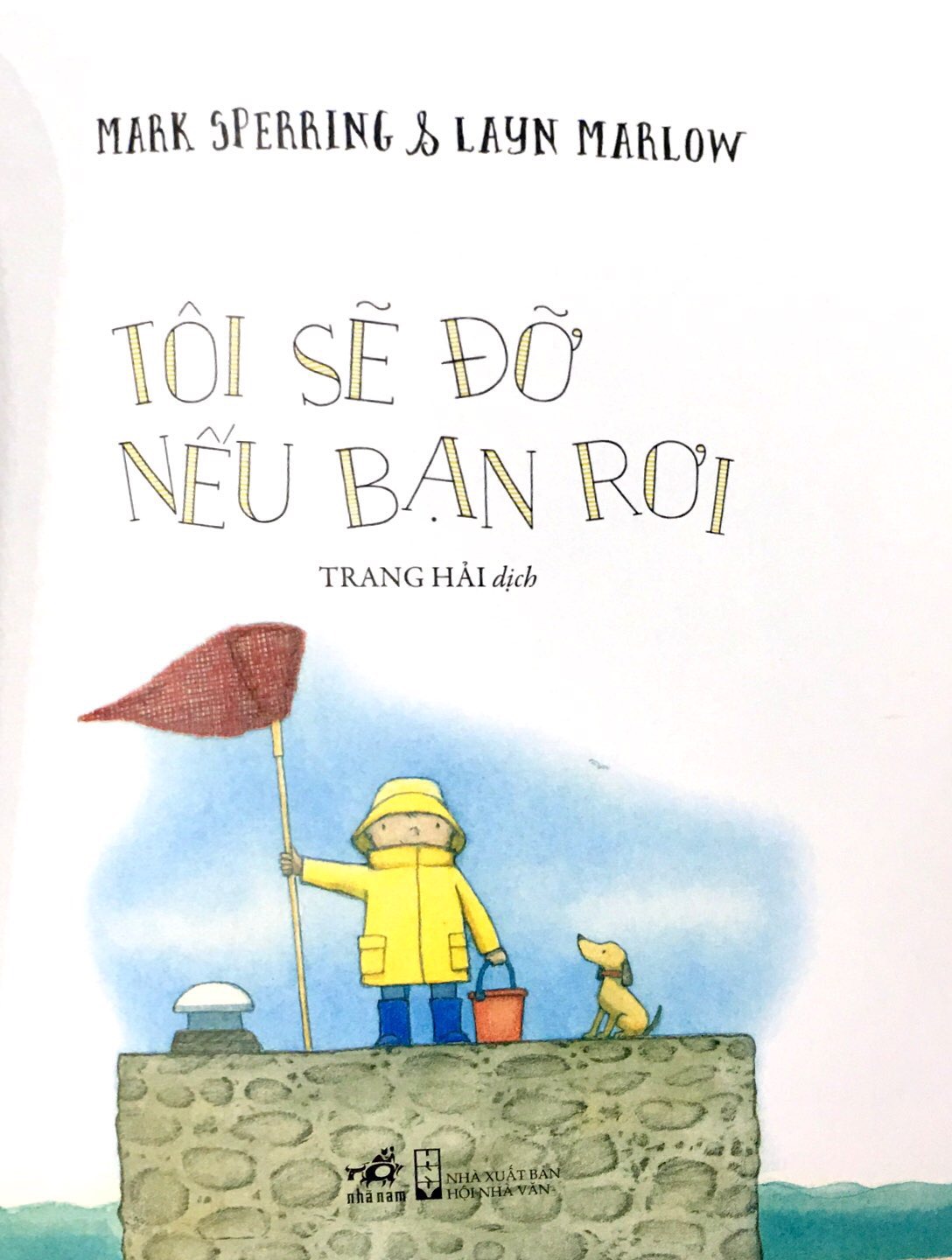 Sách Fahasa - Tôi Sẽ Đỡ Nếu Bạn Rơi (Tái Bản 2018)