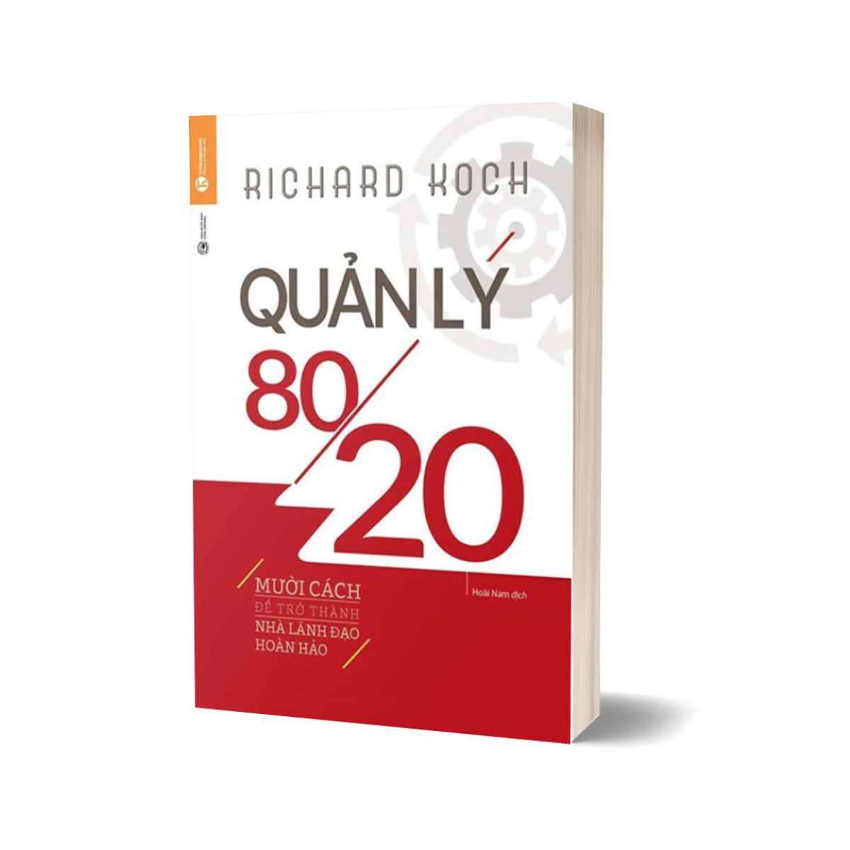 Sách - quản lý 80/20: mười cách để trở thành nhà lãnh đạo hoàn hảo