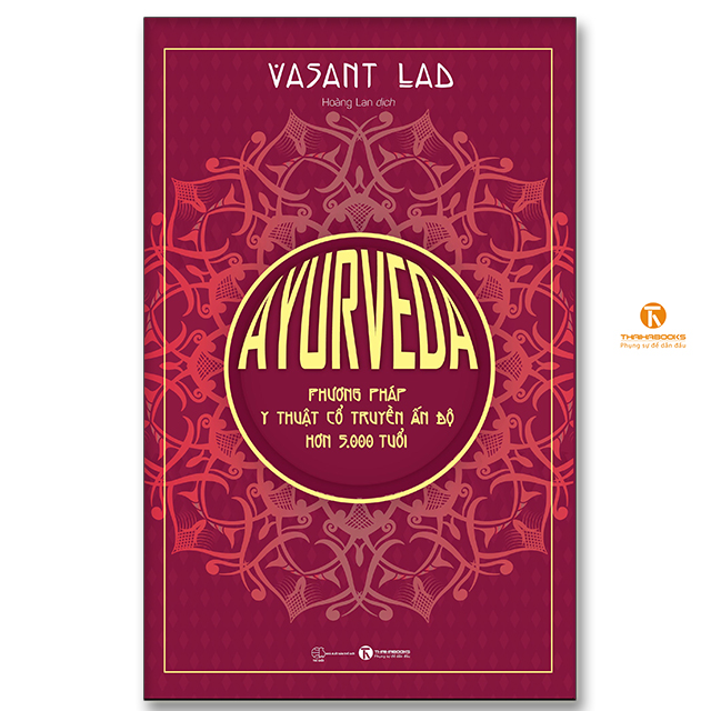 Sách - Ayurveda – Phương pháp y thuật cổ truyền Ấn Độ hơn 5.000 tuổi - Thaihabooks