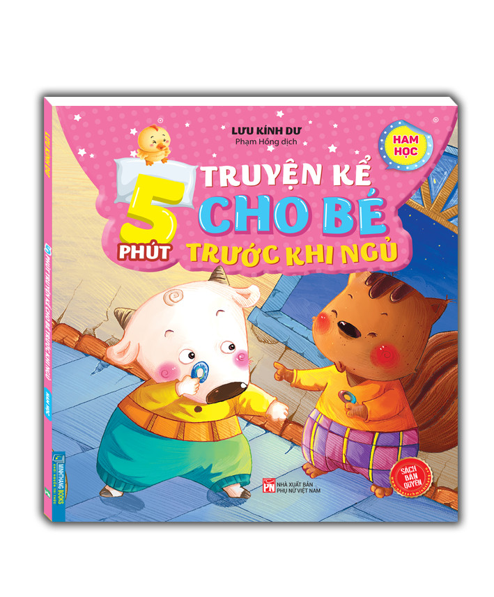 5 phút truyện kể cho bé rước khi ngủ - Ham học (sách bản quyền) (60k) - tái bản