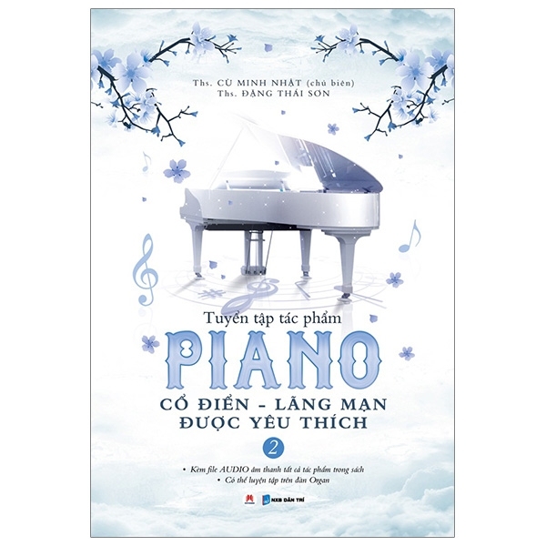 Fahasa - Tuyển Tập Piano Cổ Điển Lãng Mạn Được Yêu Thích (Tập 2)