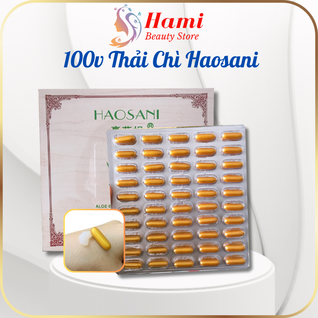 100 viên thải chì Haosani loại 1 hút chì thải độc tố da mặt