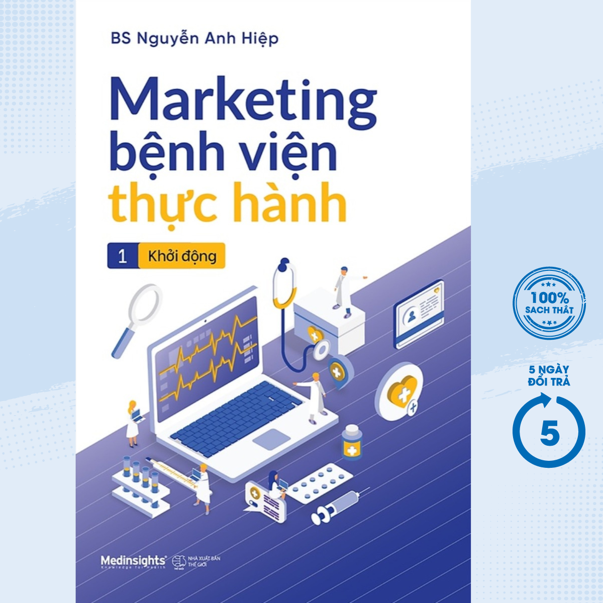 Sách - marketing bệnh viện thực hành -tập 1: khởi động - al - newshop
