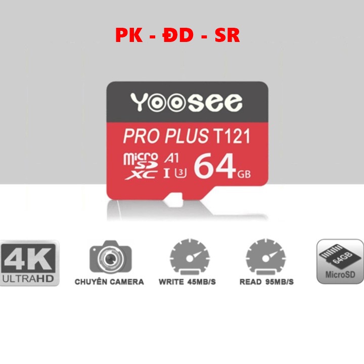Thẻ nhớ micro sd yoosee pro plus 64gb r95mb w45mb - siêu rẻ