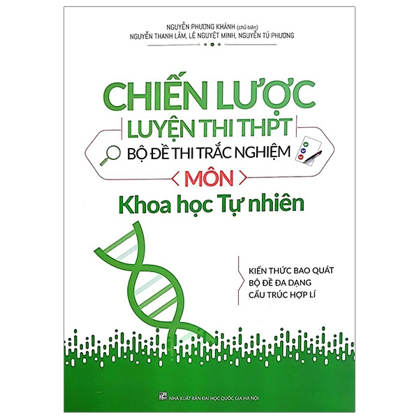 Fahasa - Chiến Lược Luyện Thi THPT - Bộ Đề Thi Trắc Nghiệm Môn Khoa Học Tự Nhiên