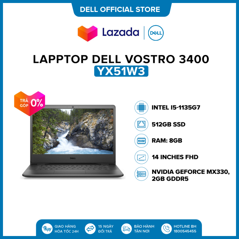 [VOUCHER 500K] apptop Dell Vostro 3400 14 inches FHD (Intel / i5-1135G7/ 8GB / 512GB SSD / NVIDIA GeForce MX330, 2GB GDDR5 / OfficeHS19 / Win 10 Home SL) l Black l YX51W3 l HÀNG CHÍNH HÃNG