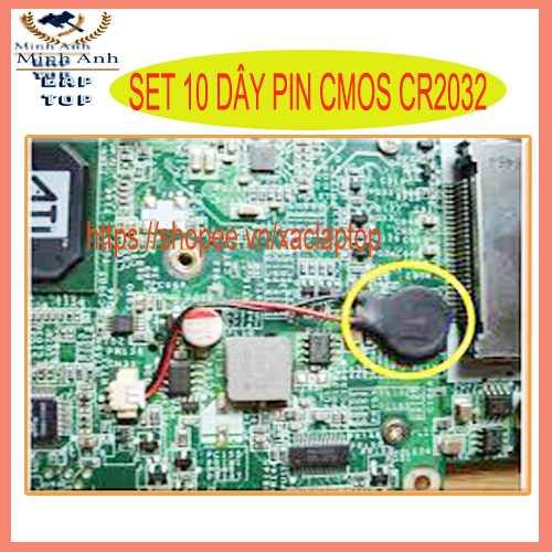 VỈ 10 PIN DÂY CMOS CR2032 LAPTOP , PC 3V