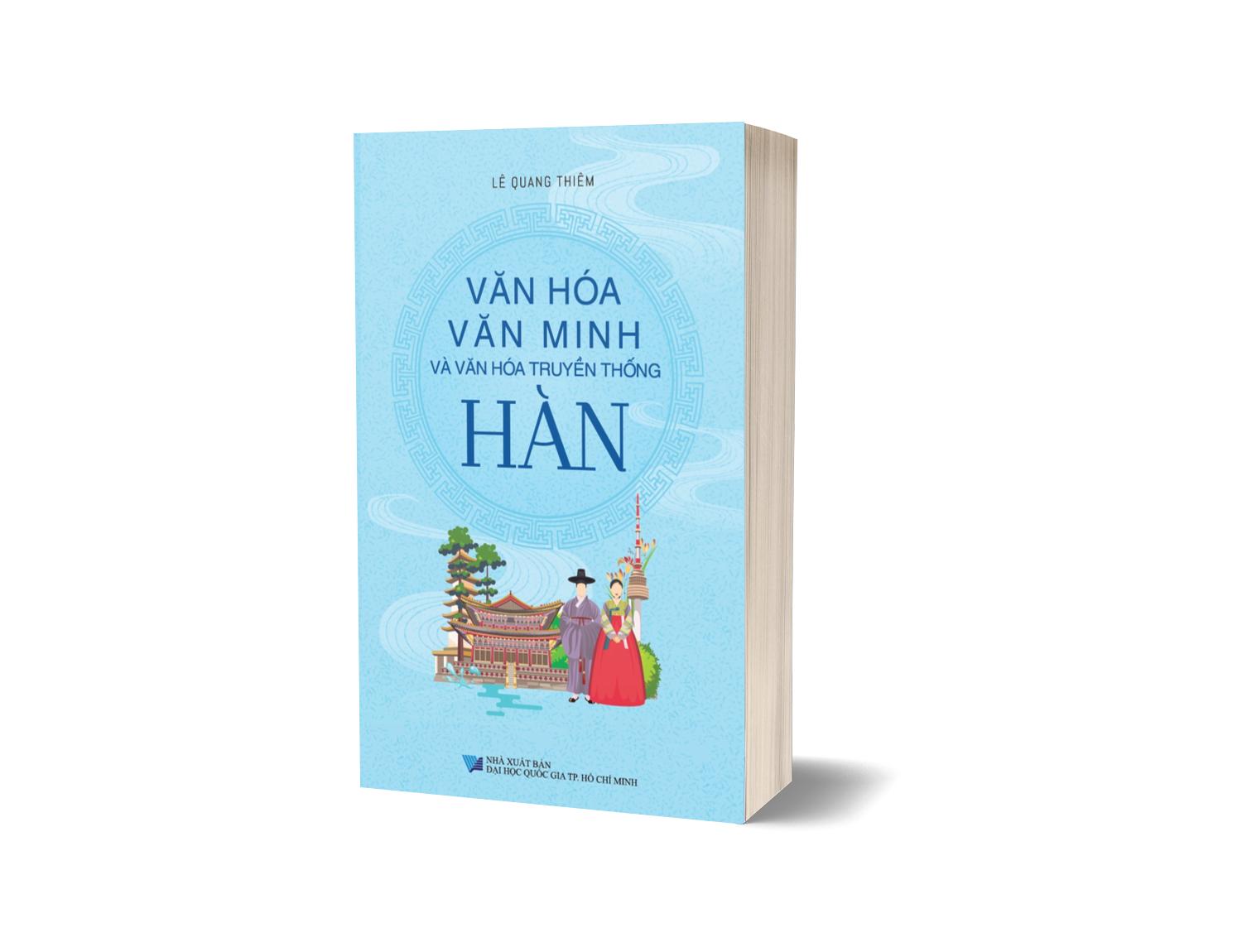 Văn Hóa Văn Minh Và Văn Hóa Truyền Thống Hàn