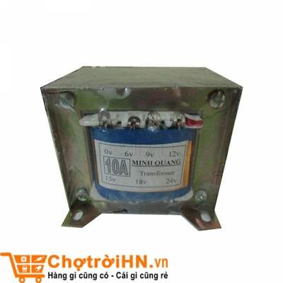 Biến Áp 10A 15V 0V 6V 9V 12V 15V 18V 24V