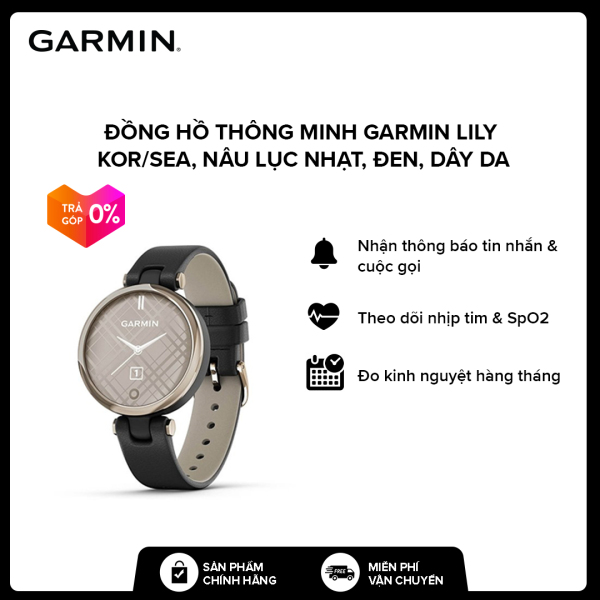 Đồng hồ thông minh Garmin Lily Classic, KOR/SEA - Dây da cao cấp  Đo nhịp tim, chỉ số SpO2, thông báo tin nhắn & cuộc gọi - Bảo Hành 12 tháng
