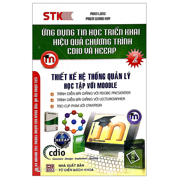 Fahasa - Ứng Dụng Tin Học Triển Khai Hiệu Quả Chương Trình CDIO Và HEEAP (Tập 2)