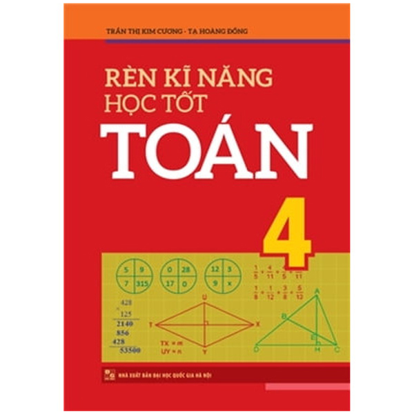 Fahasa - Rèn Kĩ Năng Học Tốt Toán 4