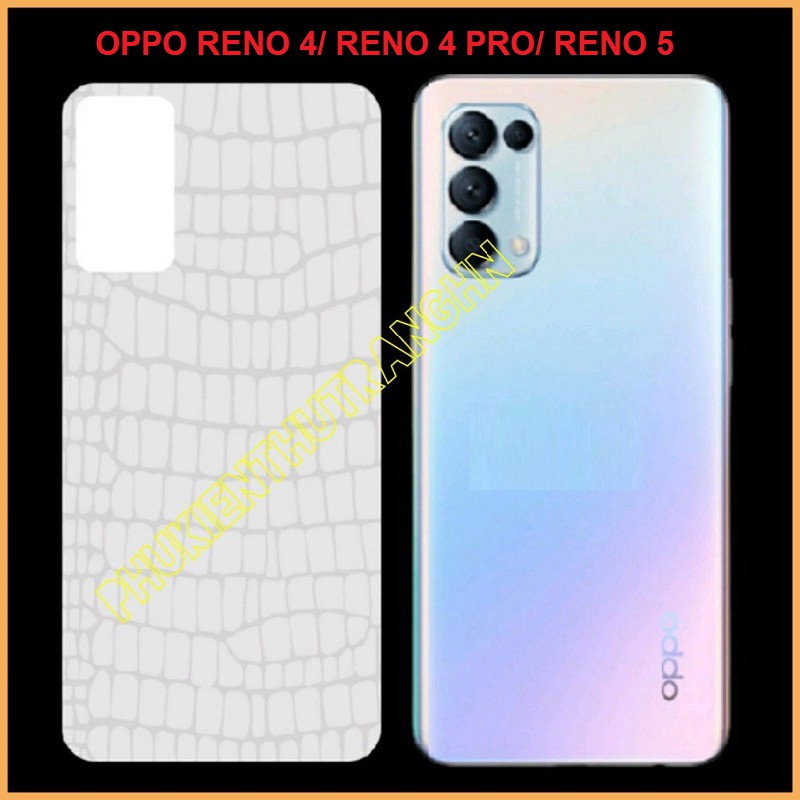 Dán Lưng PPF vân da Cá Sấu Oppo Reno 5 / Reno 4 / Reno 4 Pro KHÔNG FULL VIỀN chống trầy xước bảo vệ mặt sau máy