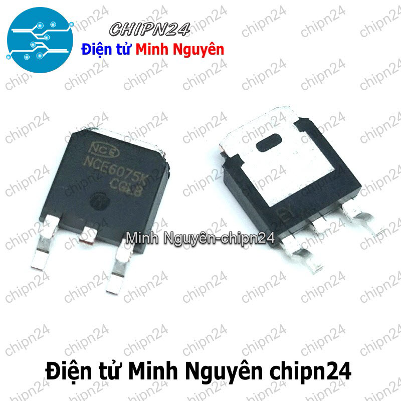 [2 con] (SOP) Mosfet Dán NCE6075 TO-252 Hàng Tốt 75A 60V Kênh N (SMD) (NCE6075K 6075) - HH004211