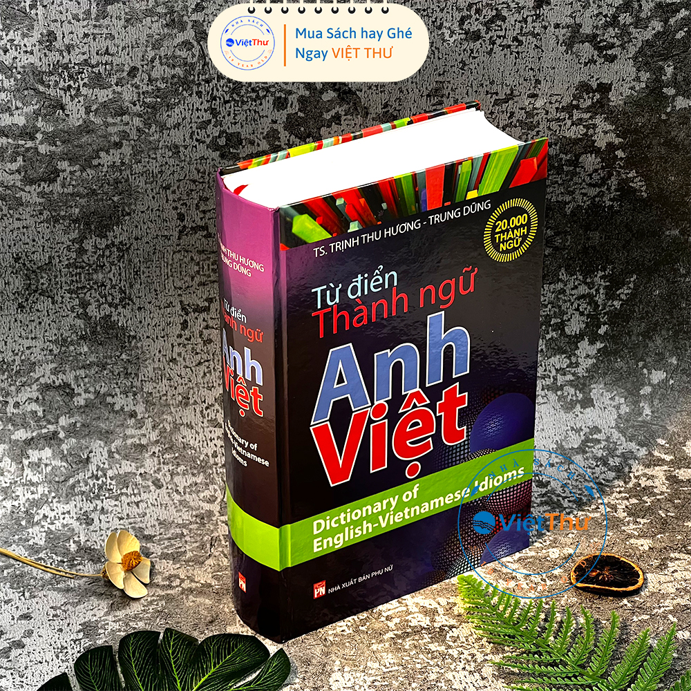 Sách - Từ Điển Thành Ngữ Anh Việt (PN)