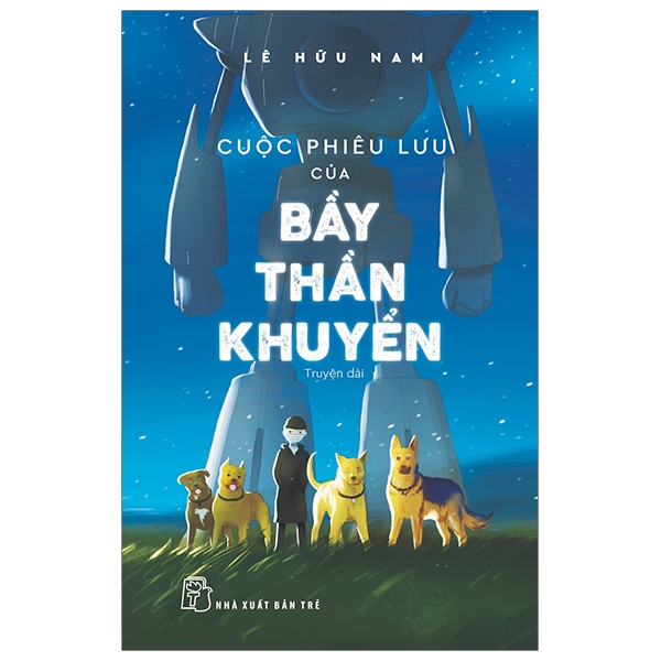 Fahasa - Cuộc Phiêu Lưu Của Bầy Thần Khuyển