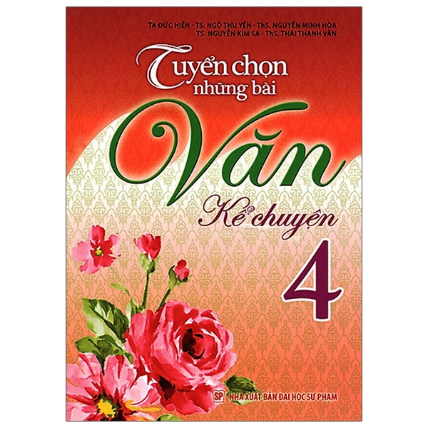 Fahasa - tuyển chọn những bài văn kể chuyện lớp 4