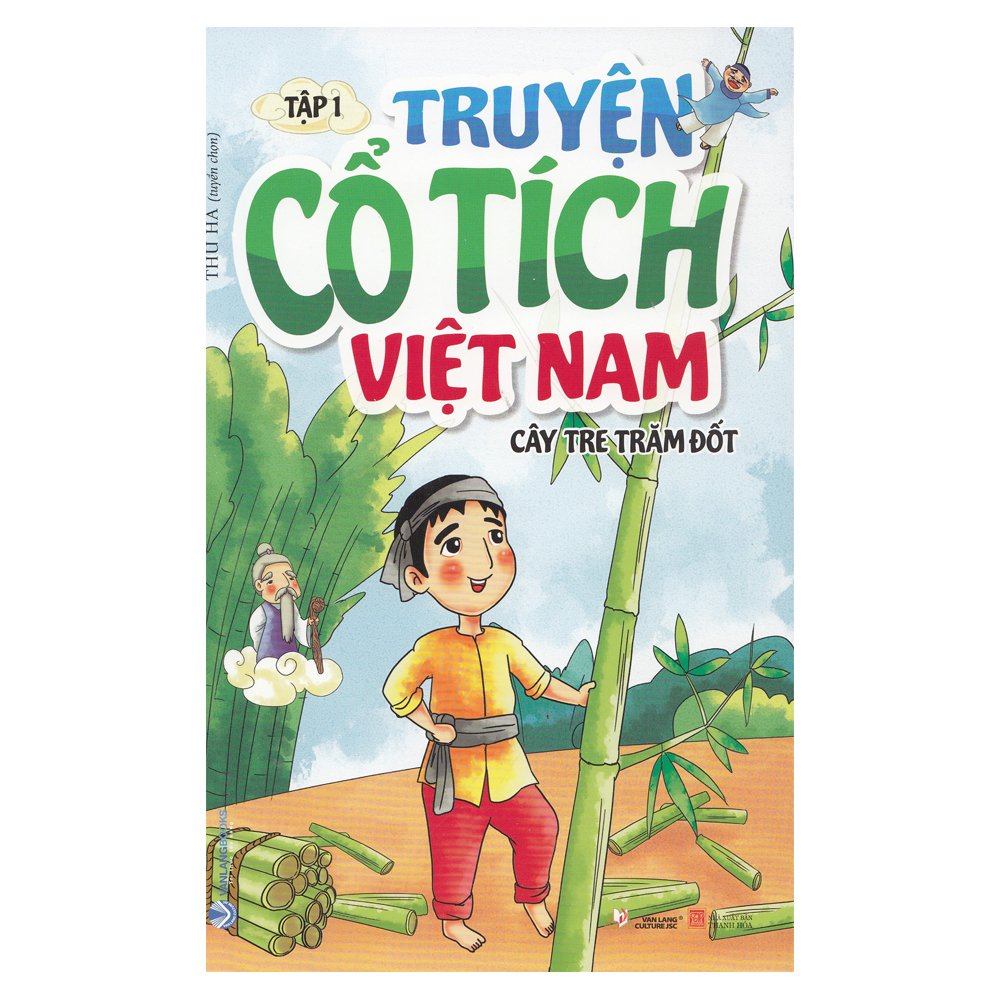 Truyện Cổ Tích Việt Nam Tập 1 - Cây Tre Trăm Đốt | Lazada.Vn