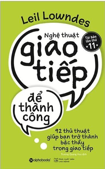 Sách - Nghệ Thuật Giao Tiếp Để Thành Công (Tái Bản 2019)