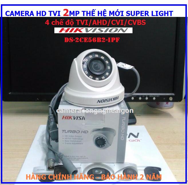 Camera 4 chế độ tvi/ahd/cvi/cvbs 2.0mp thế hệ mới super light b2 hikvision ds-2ce56b2-ipf , bảo hành 2 năm