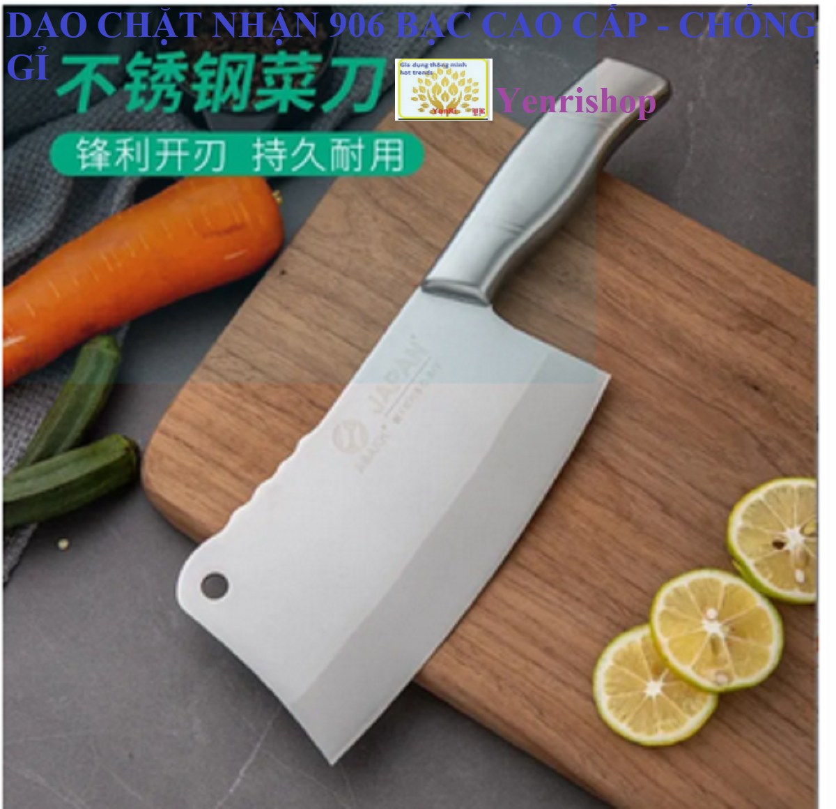Dao chặt nhật màu bạc siêu bén 906, dao chặt xương, chặt gà, chặt vịt đa năng, dao chặt inox không gỉ Yenrishop