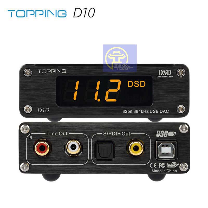 Dac giải mã Topping D10 usb 32Bit/384kHz DSD256