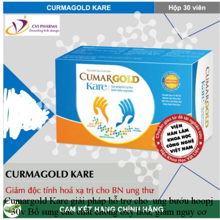 Cumargold Kare giải pháp hỗ trợ cho ung bướu hoopj 30v Bổ sung các chất
