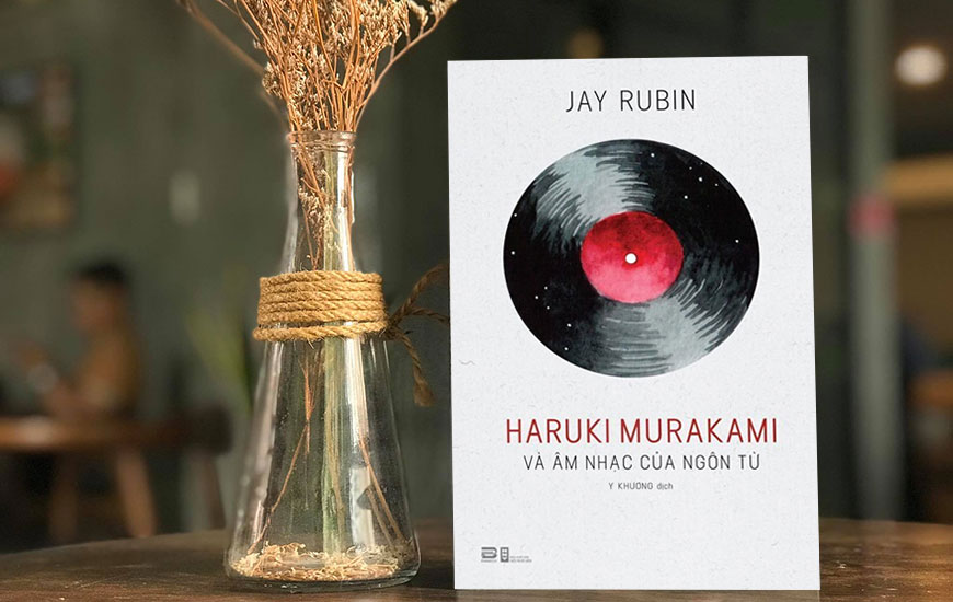 Sách - Haruki Murakami Và Âm Nhạc Của Ngôn Từ