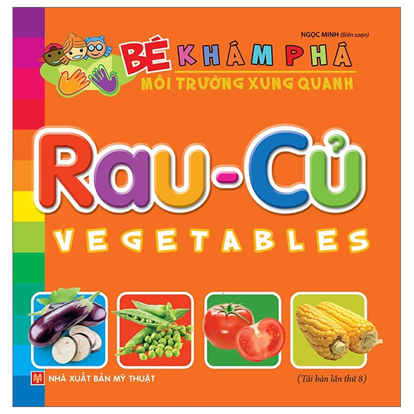Fahasa - bé khám phá môi trường xung quanh: rau củ - vegetables